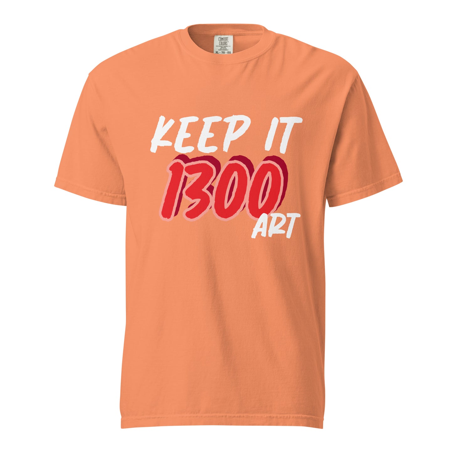 "KEEP IT 1300 ART" Unisex heavyweight t-shirt